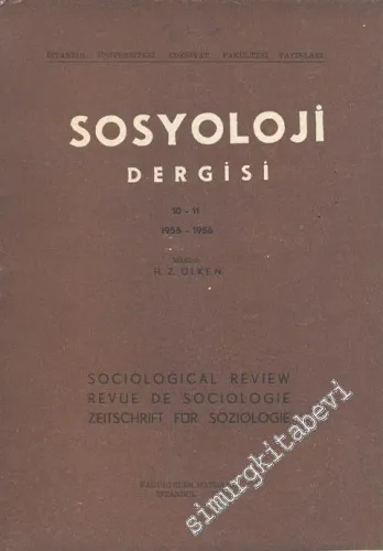 Sosyoloji Dergisi - Sayı: 10 - 11, Yıl: 1955 - 1956       1956