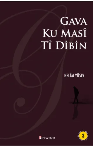 GAVA KU MASÎ TÎ DIBIN