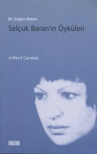 Selçuk Baran'ın Öyküleri