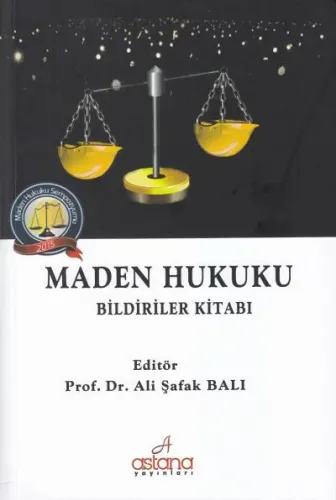 Maden Hukuku Bildiriler Kitabı