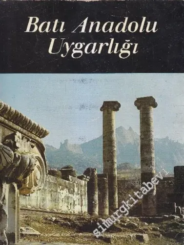 Batı Anadolu Uygarlığı: Türkiye'nin Tarih Hazineleri -        1980