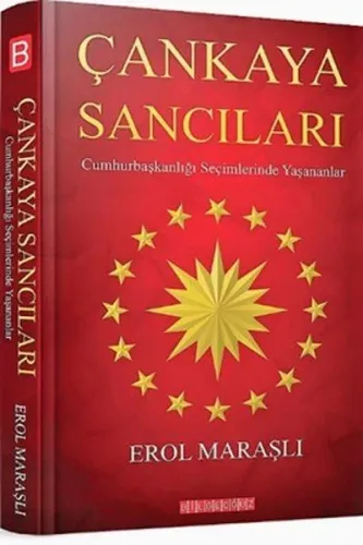 Çankaya Sancıları; Cumhurbaşkanlığı Seçimlerinde Yaşananlar