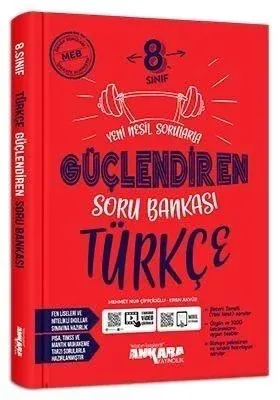 Ankara Yayıncılık 8. Sınıf Türkçe Güçlendiren Soru Bankası