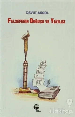 Felsefenin Doğuşu ve Yayılışı