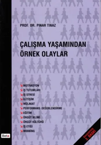Çalışma Yaşamından Örnek Olaylar