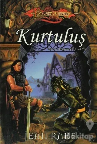 Kurtuluş Dhamon Efsanesi 3. Cilt Ejderha Mızrağı