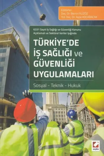 Türkiye'de İş Sağlığı ve Güvenliği Uygulamaları