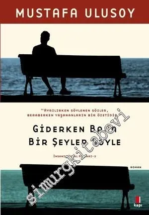 Giderken Bana Bir Şeyler Söyle - 2025