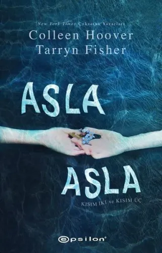 Asla Asla – Kısım 2 & Kısım 3