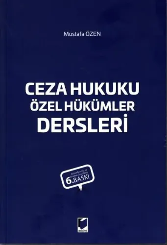 Ceza Hukuku Özel Hükümler Dersleri