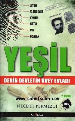 Yeşil - Derin Devletin Üvey Evladı