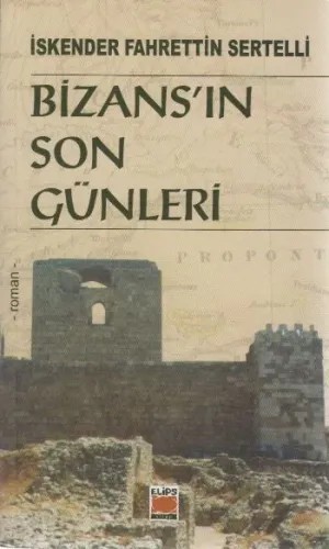 Bizans´ın Son Günleri