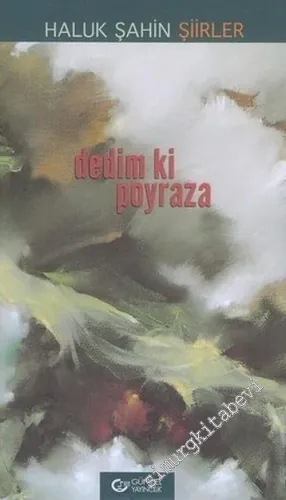 Dedim ki Poyraza -        2007