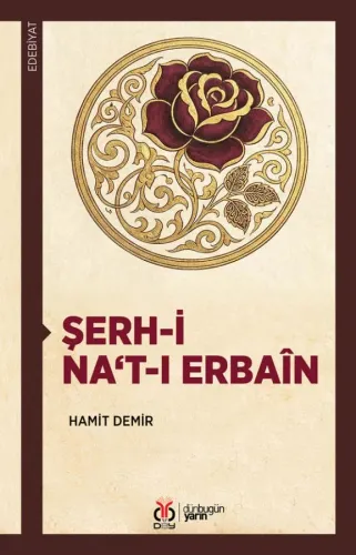 Şerh-i Na‘t-ı Erbaîn Hamit Demir