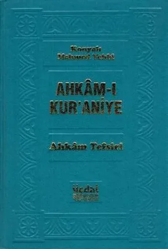 Ahkam-ı Kur'aniye Ahkam Tefsiri