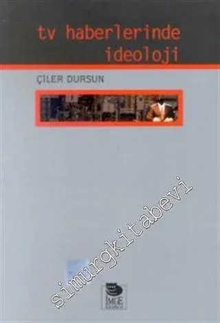 TV Haberlerinde İdeoloji -         2001