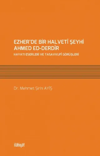 Ezher’de Bir Halveti Şeyhi Ahmed Ed-Derdir
