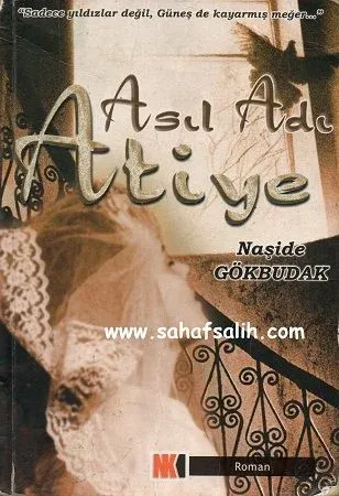 Asıl Adı Atiye