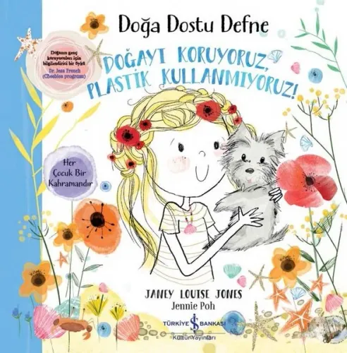 Doğa Dostu Defne- Doğayı Koruyoruz, Plastik Kullanmıyoruz
