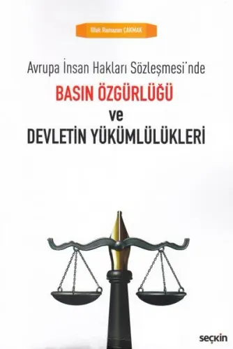 Basın Özgürlüğü ve Devletin Yükümlülükleri