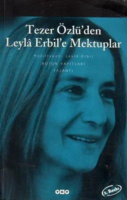 Tezer Özlü'den Leyla Erbil' Mektuplar