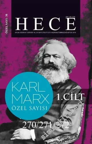 Hece Aylık Edebiyat Dergisi - Karl Marx Özel Sayısı 2 Cilt  - Sayı: 270 / 271 / 272    Yıl:   Haziran - Temmuz - Ağustos 2019
