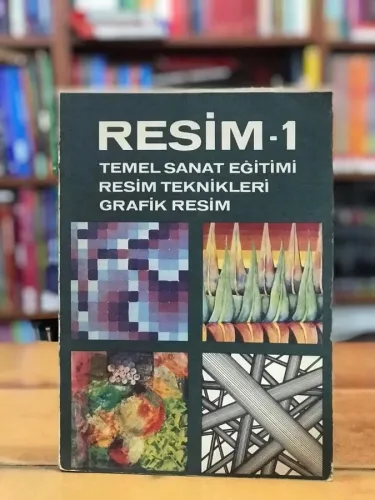 RESİM 1 Temel Sanat Eğitimi, Resim Teknikleri, Grafik Resim