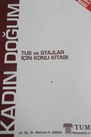 Kadın Doğum TUS ve Sınavlar İçin Konu Kitabı