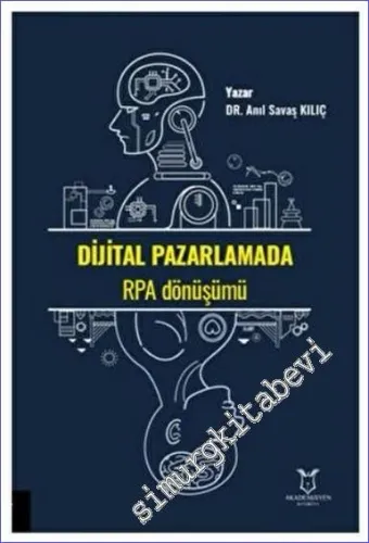Dijital Pazarlamada RPA Dönüşümü -         2022