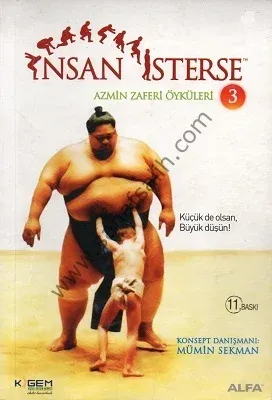 İnsan İsterse - Azmin Zaferi Öyküleri 3