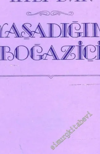 Yaşadığım Boğaziçi -        1987