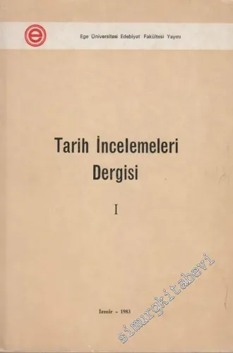 Tarih İncelemeleri Dergisi - Sayı: 1