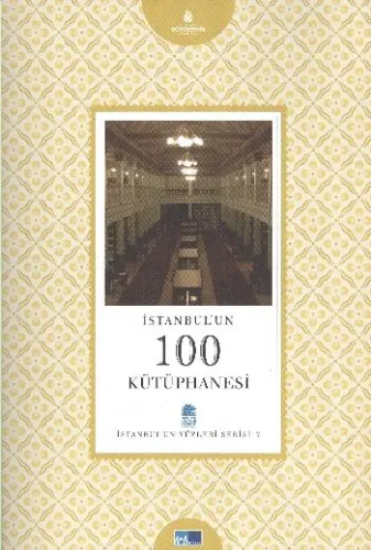 İstanbul'un Yüzleri Serisi-7: İstanbul'un 100 Kütüphanesi