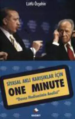 Siyasal Aklı Karışıklar İçin One Minute