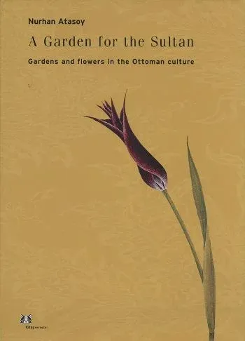A Garden For The Sultan