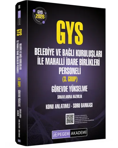 Pegem Yayınları 2026 GYS Belediye ve Bağlı Kuruluşları ile Mahalli İdare Birlikleri Personeli (3.Grup) Görevde Yükselme Sınavlarına Hazırlık Konu Anlatımlı Soru Bankası