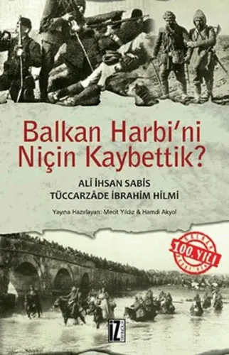 Balkan Harbini Niçin Kaybettik