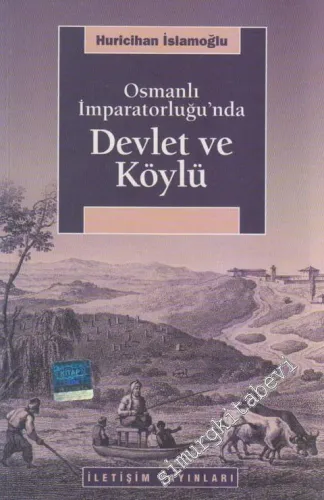 Osmanlı İmparatorluğu’nda Devlet ve Köylü -