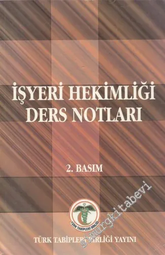 İşyeri Hekimliği Ders Notları -