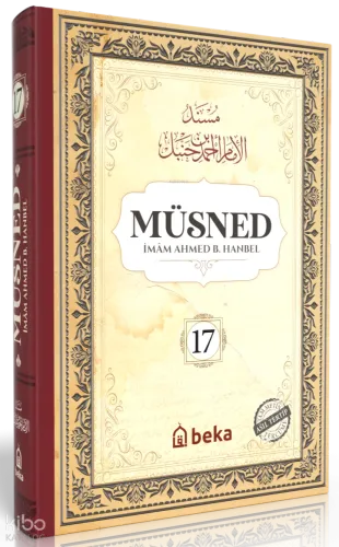 Müsned (17. Cilt- Arapça Metinli) - Beka Yayınları - Selam Kitap