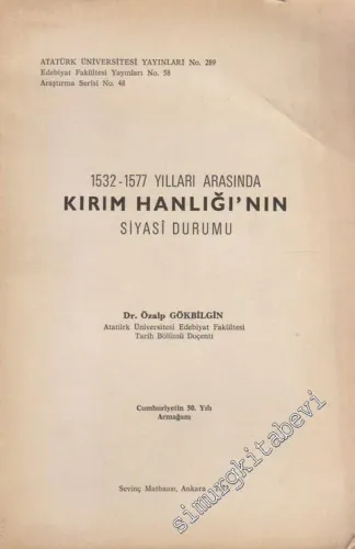 1532 - 1577 Yılları Arasında Kırım Hanlığı'nın Siyasi Durumu -