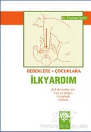 Bebeklere ve Çocuklara İlkyardım