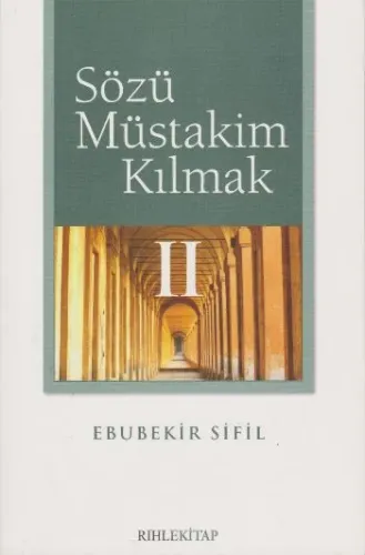Sözü Müstakil Kılmak-II