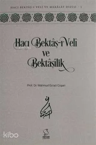 Hacı Bektaş-ı Veli ve Bektaşilik