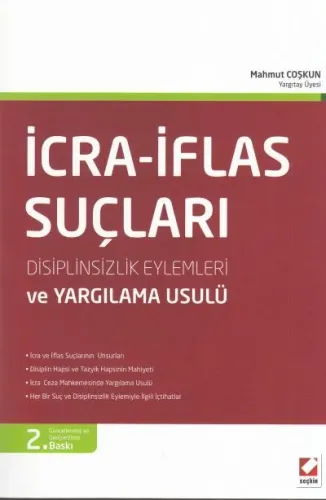 İcra - İflas Suçları, Disiplinsizlik Eylemleri ve Yargılama Usulü