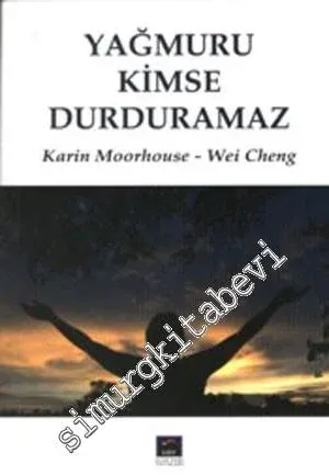 Yağmuru Kimse Durduramaz -