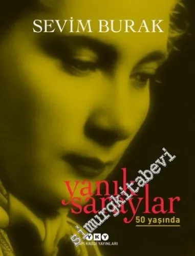 Yanık Saraylar - 50 Yaşında CİLTLİ -