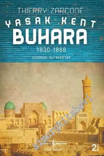 Yasak Kent Buhara 1830 - 1888 -