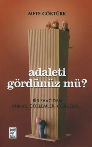 Adaleti Gördünüz mü
