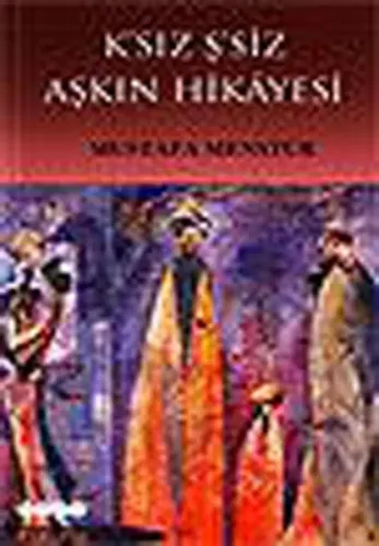 K'sız Ş'siz Aşkın Hikâyesi